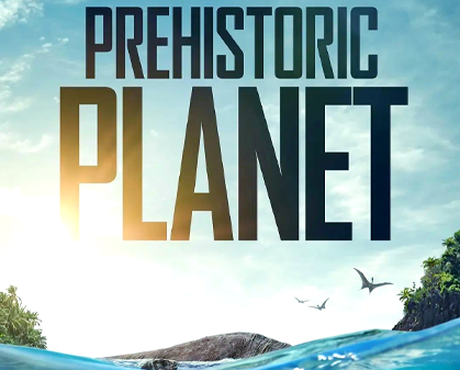 《史前星球 Prehistoric Planet》第一季-157资源网